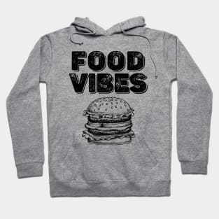 FOOD VIBES Hoodie